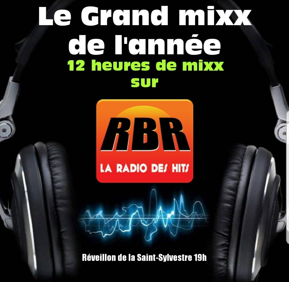 RBR LE GRAND MIXX DE L ANNEE RBR 103.4FM/106.8FM La